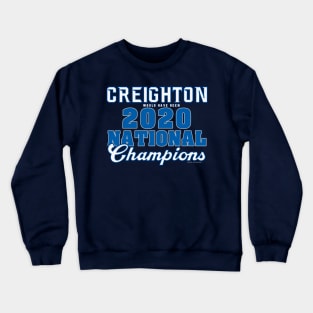 Creighton 2020 NCAA Champs Crewneck Sweatshirt